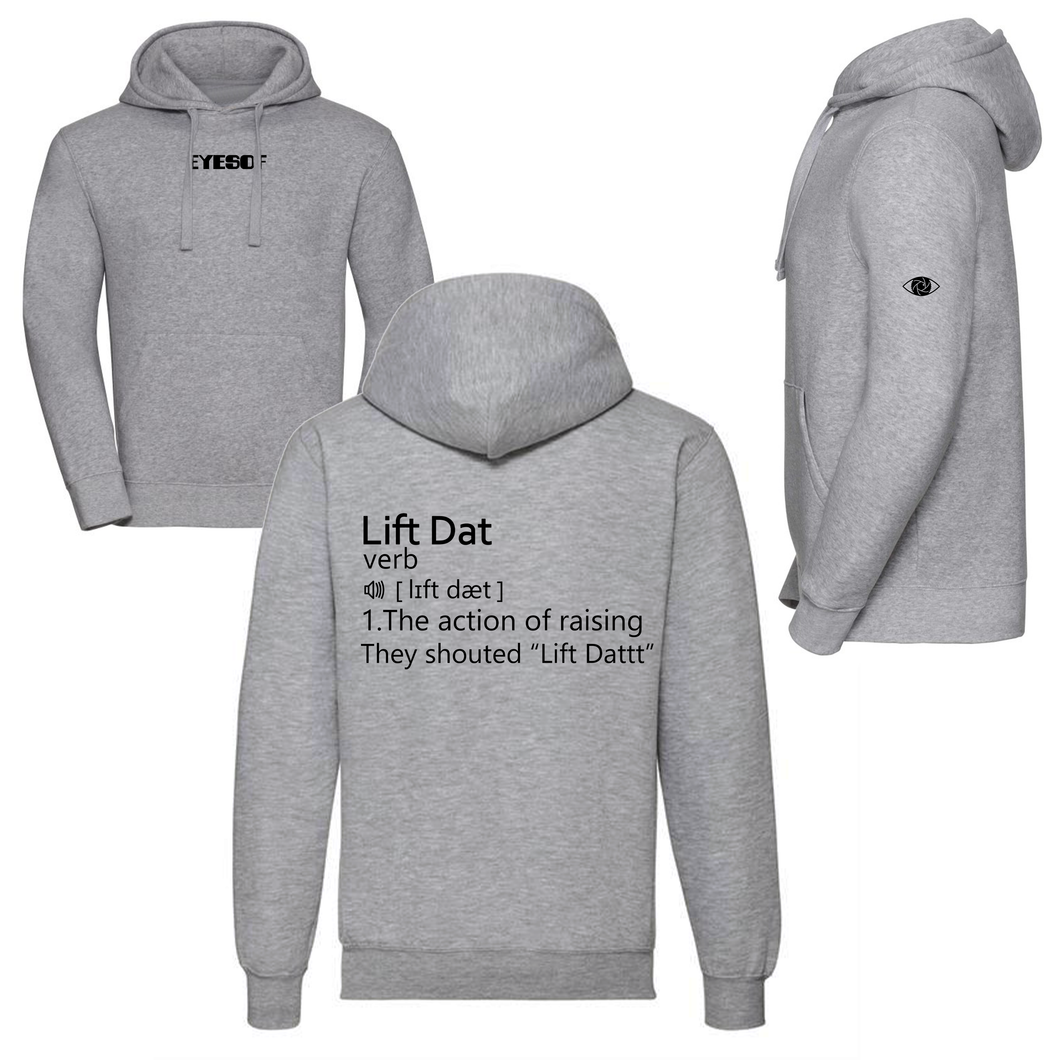 Lift Dat Definition Hoodie